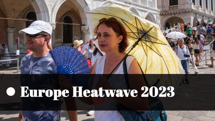 europe heatwave 2023